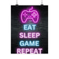 Eat Sleep Game Repeat