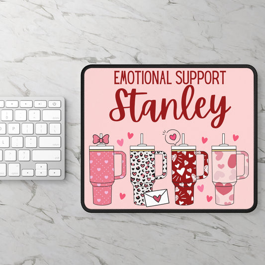 Valentine Stanley Emotional Support MousePad