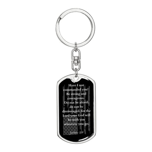 Be Strong and Courageous American Flag | Dog Tag Keychain