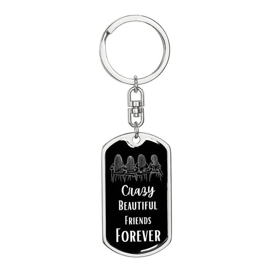 Crazy Friends Four Girls Dog Tag