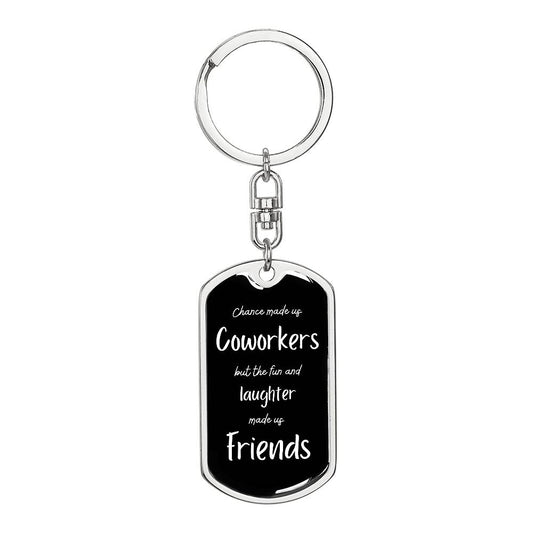 Coworkers To Friends Dog Tag Keychain