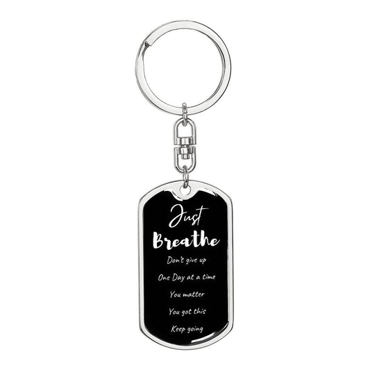 Just Breathe Dog Tag Keychain